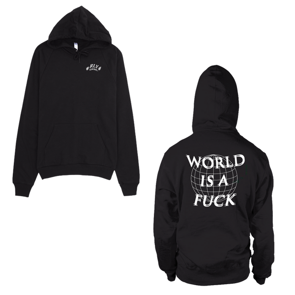 world is a fuck hoodie (b)
