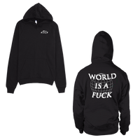 world is a fuck hoodie (b)